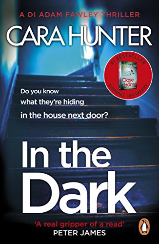 In The Dark: from the Richard and Judy bestselling author of 'Close to Home'