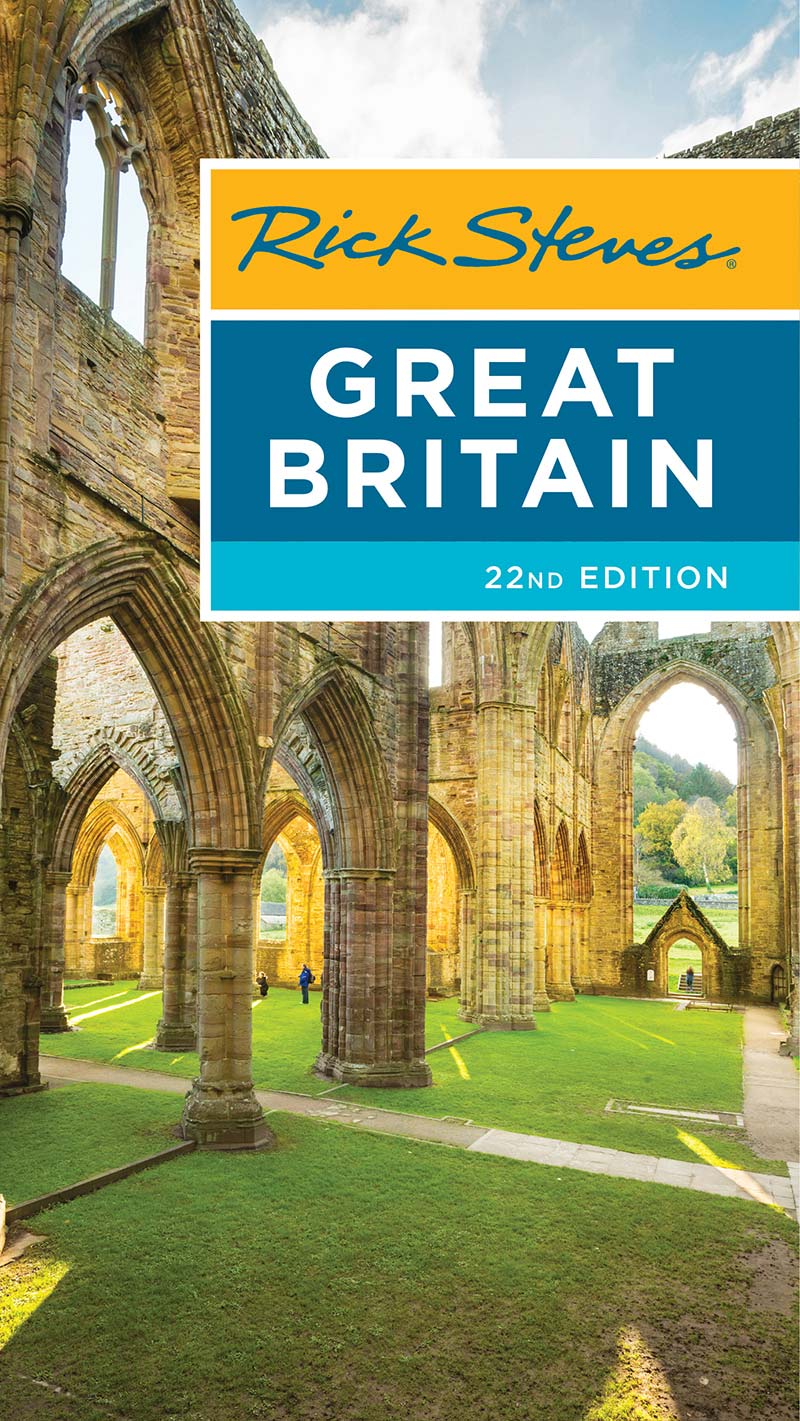 Rick Steves Great Britain 22nd Edition