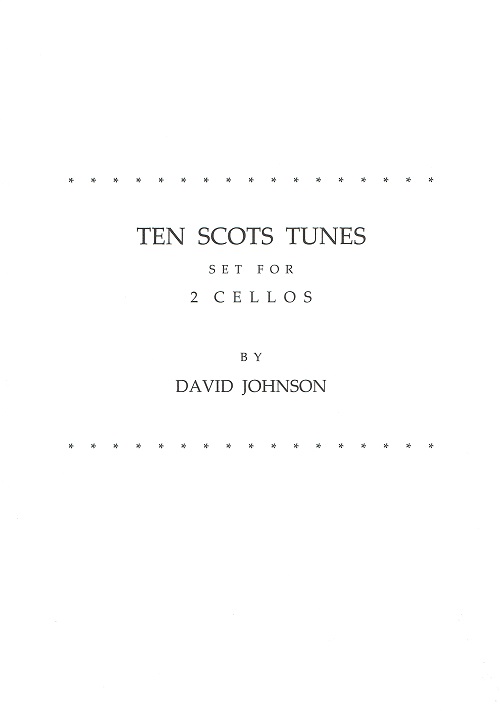 Ten Scots Tunes set for Two Cellos