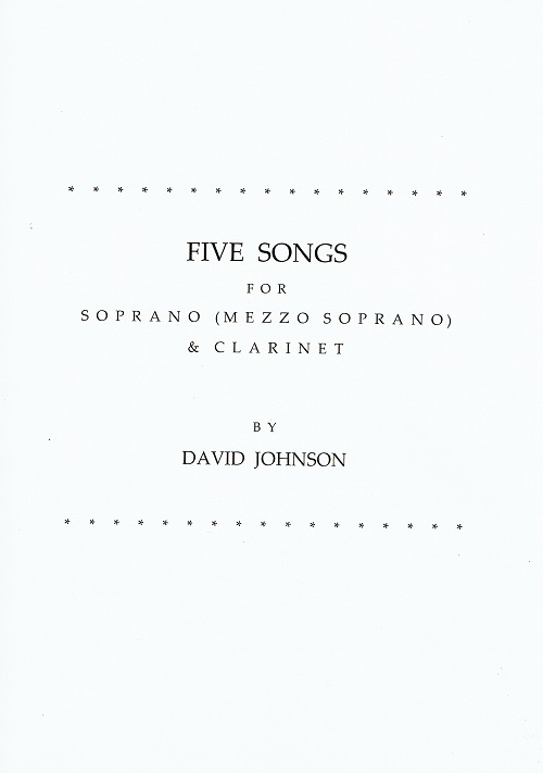 Five Songs for soprano (mezzo soprano) & clarinet
