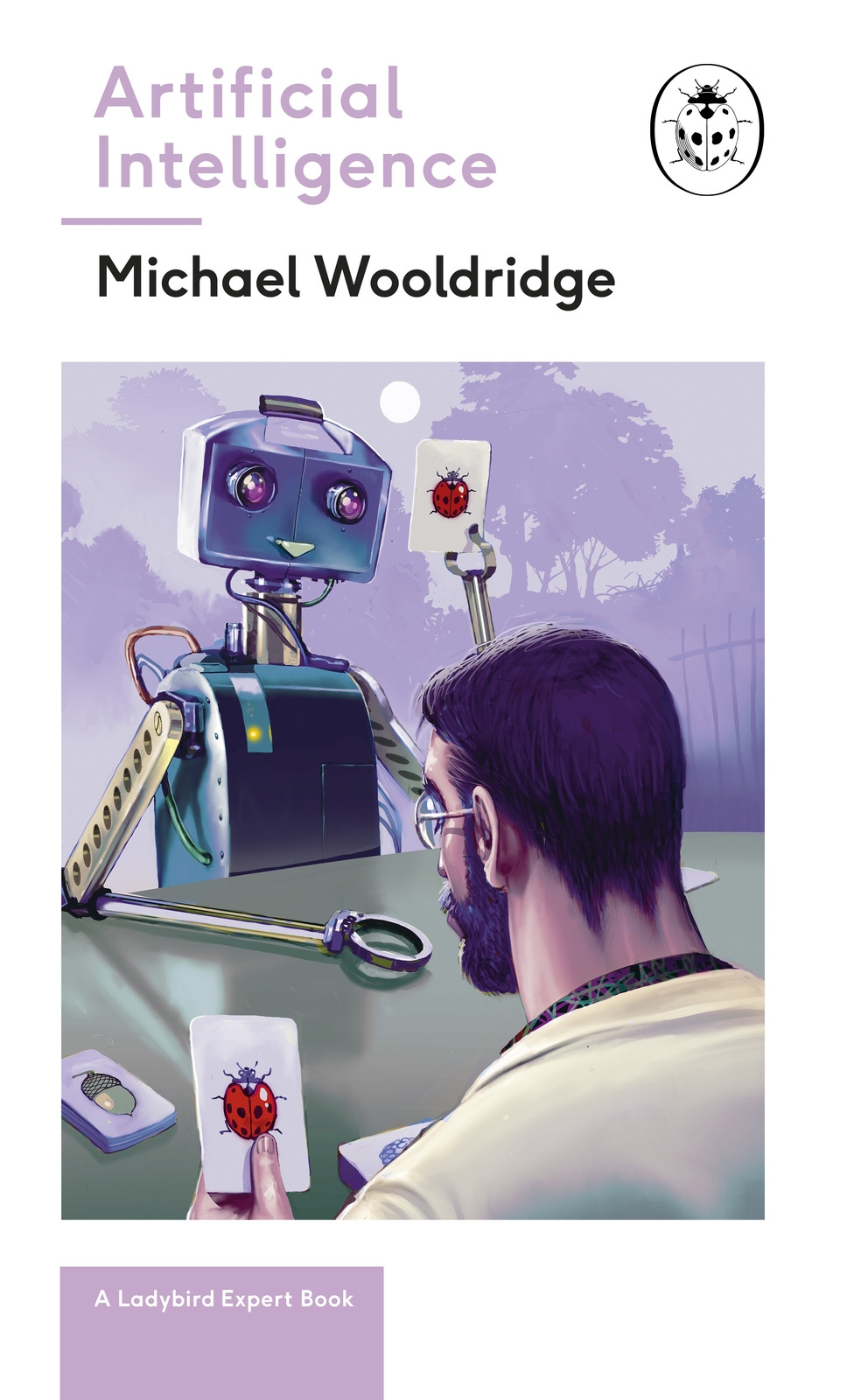 Artificial Intelligence: A Ladybird Expert Book (Ladybird Expert Series)