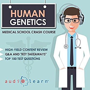 Human Genetics Medical School Crash Course Audiobook