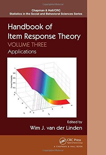 Handbook of item response theory, volume three: applications