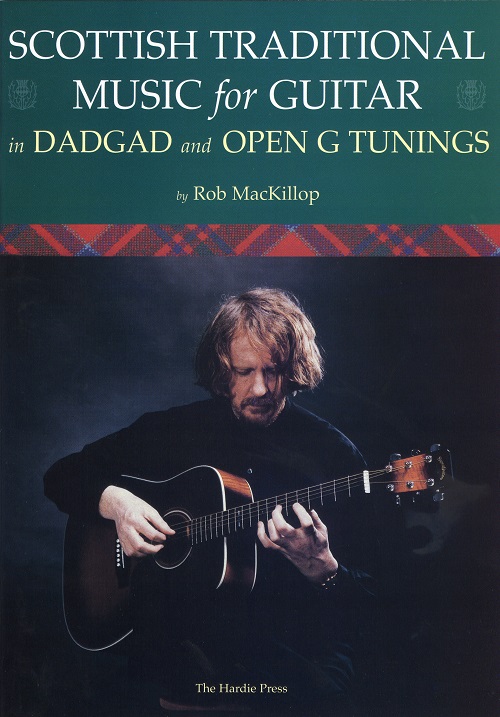 Scottish Traditional Music for Guitar in DADGAD and Open G Tunings