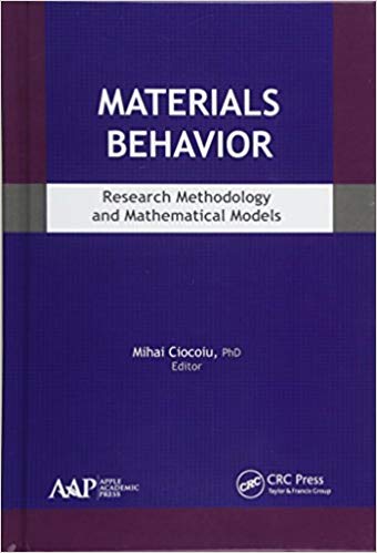 Materials Behavior: Research Methodology and Mathematical Models