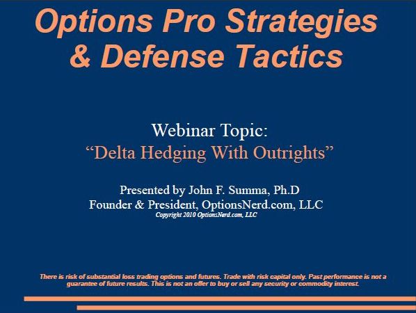 John Summa - Options Pro Strategies & Defense Tactics John Summa - Options Pro Strategies & Defense Tactics