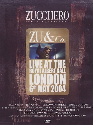 Zucchero Sugar Fornaciari Zu & Co. - Live At The Royal Albert Hall (2004) DVD9 Copia 1:1 ITA MULTI SUB .GS Zucchero Sugar Fornaciari Zu & Co. - Live At The Royal Albert Hall (2004) DVD9 Copia 1:1 ITA MULTI SUB .GS