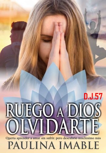 image - Ruego a Dios olvidarte - Paulina Imable