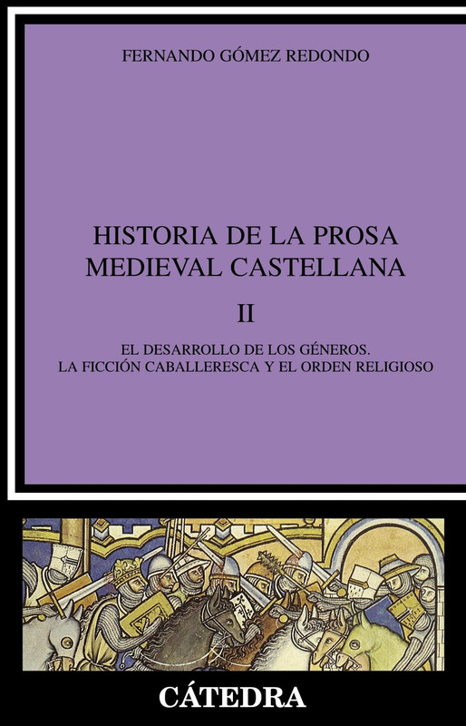 9788437617305 - Historia de la prosa medieval castellana. 2, El desarrollo de los géneros. La ficción caballeresca y el orden religioso - Fernando Gómez Redondo (Audiolibro Voz Humana)