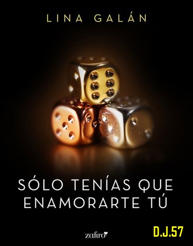 image - Sólo tenías que enamorarte tú - Lina Galán
