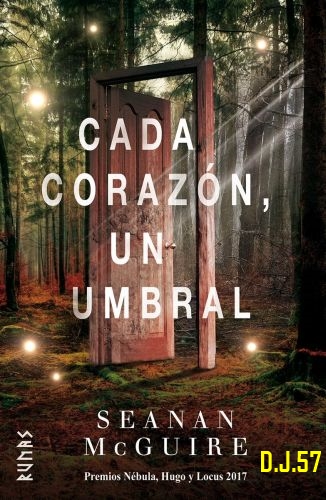 image - Cada corazón, un umbral - Seanan McGuire