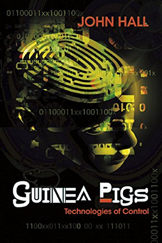 [Image: John_Hall_-_Guinea_Pigs_-_Technologies_o...14_pdf.jpg]
