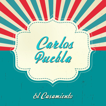 0003671916 350 - Carlos Puebla - El Casamiento (2014)