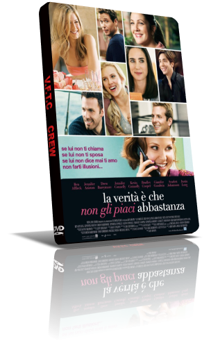 La verità è che non gli piaci abbastanza (2008) Dvd9 Ita/Ing La verità è che non gli piaci abbastanza (2008) Dvd9 Ita/Ing