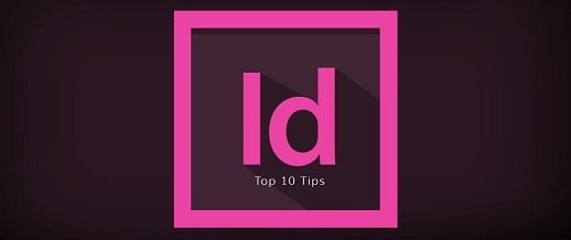 KelbyOne - Adobe InDesign CC: Top 10 Tips KelbyOne - Adobe InDesign CC: Top 10 Tips