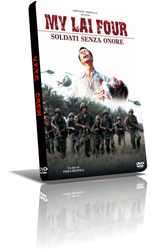 My lai four soldati senza onore (2010)  Dvd9  Ita