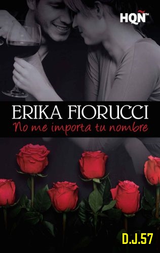 image - No me importa tu nombre - Erika Fiorucci