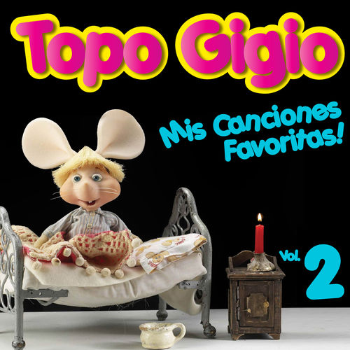500x500 - Topo Gigio - Topo Gigio Mis Canciones Favoritas Vol. 2