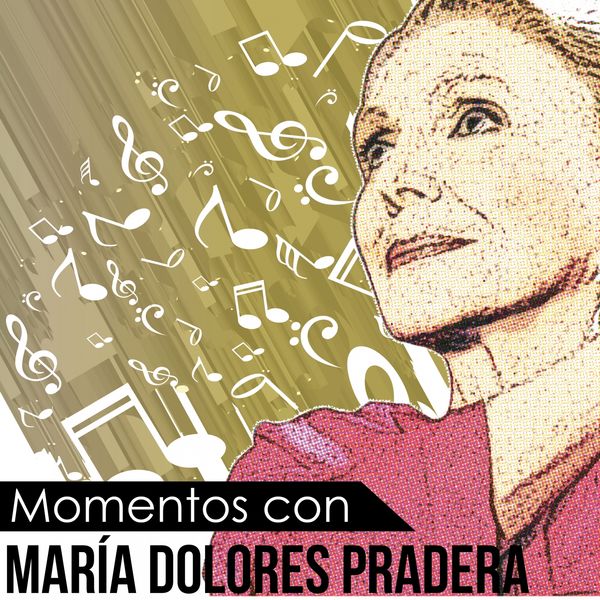 ksqmxnzefmiha 600 - Maria Dolores Pradera - Momentos Con María Dolores Pradera