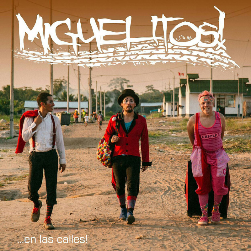 a3252433478 10 - Miguelitos - En las Calles!