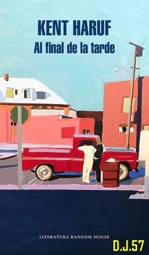 image - Al final de la tarde (Trilogía de la Llanura 2) - Kent Haruf