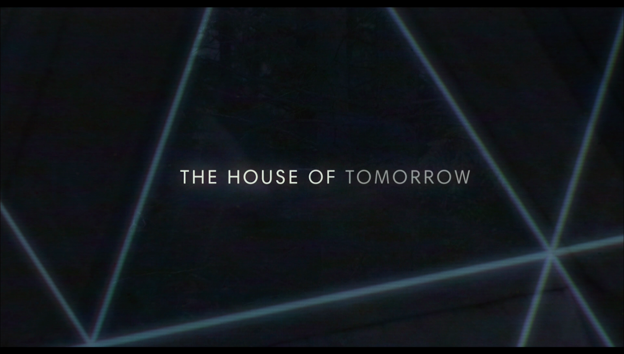 the_house_of_tomorrow_01