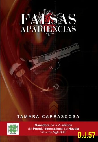 image - Falsas apariencias (Premio Alcorcón siglo XXI 2018) - Tamara Carrascosa