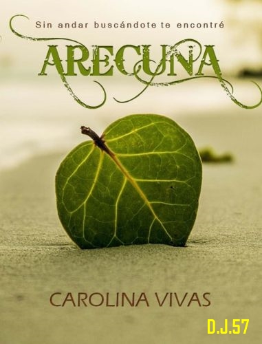 image - Arecuna (Aventura 1) - Carolina Vivas