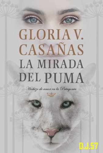 image - La mirada del puma - Gloria V. Casañas