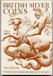 British Silver Coins since 1816 - Peter Davies British Silver Coins since 1816 - Peter Davies