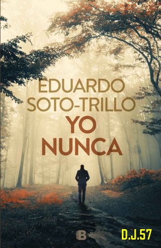 image - Yo nunca - Eduardo Soto-Trillo