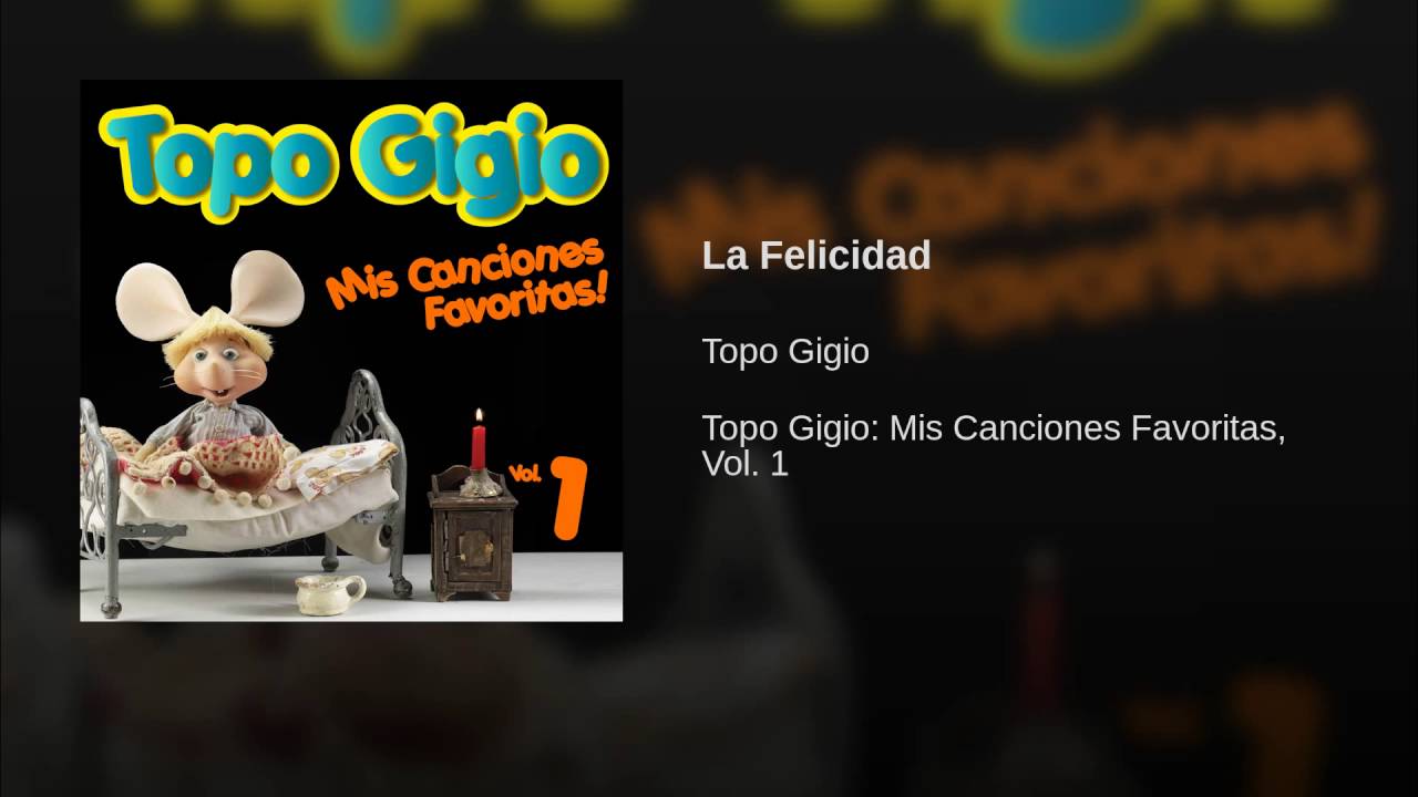 maxresdefault - Topo Gigio - Topo Gigio Mis Canciones Favoritas, Vol. 1 FLAC