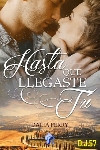 image - Hasta que llegaste tú - Dalia Ferry