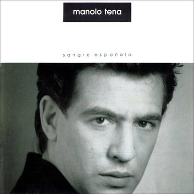 Manolo Tena Sangre espa ola mini - Manolo Tena - Sangre Española (1992) FLAC