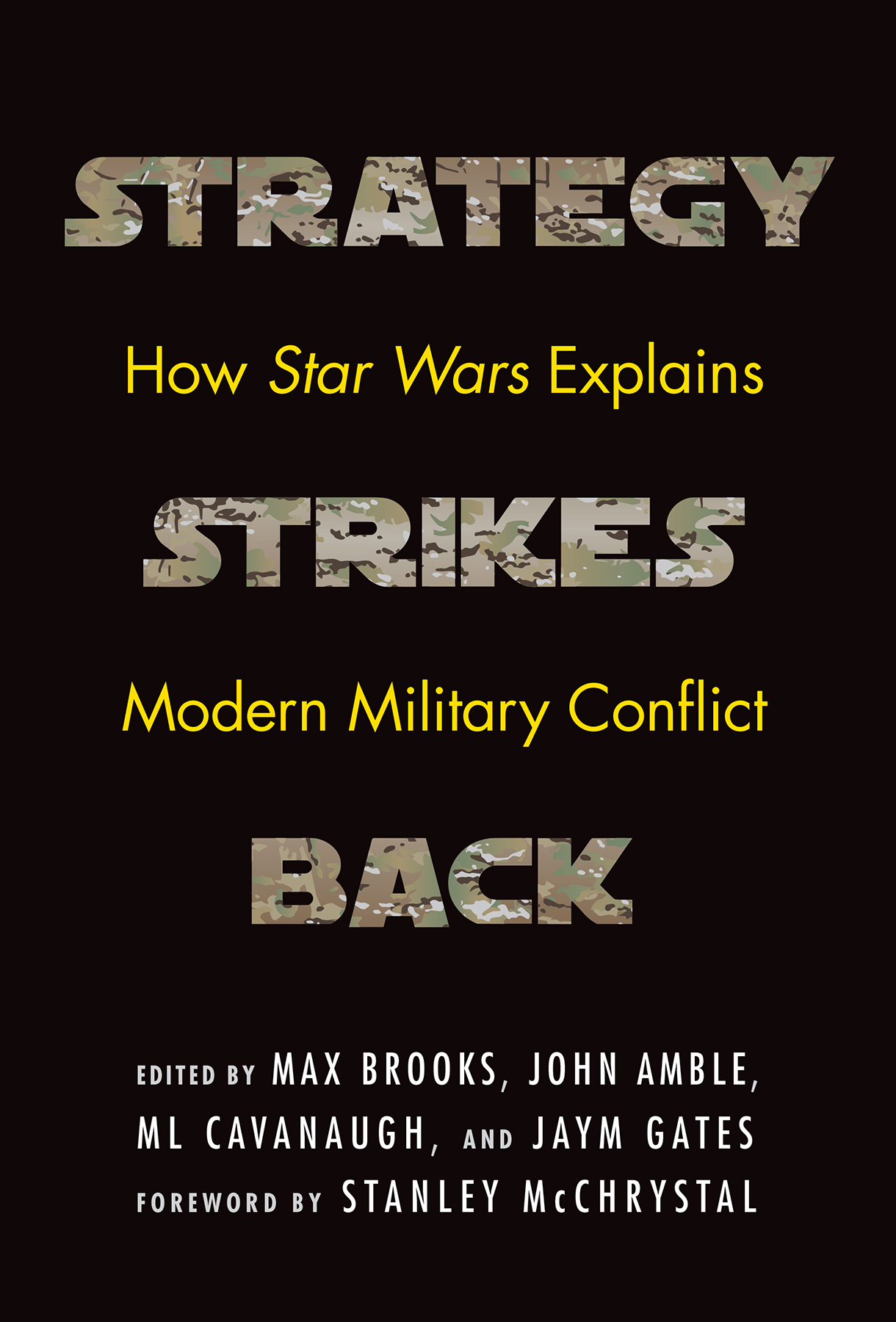 Strategy Strikes Back: How Star Wars Explains Modern Military Conflict