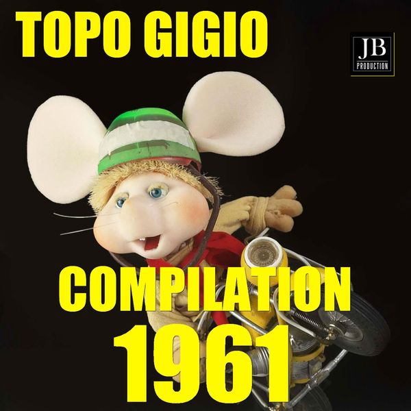 sssl5wshvpkka 600 - Topo gigio compilation (1961) (Volume 2) VA FLAC